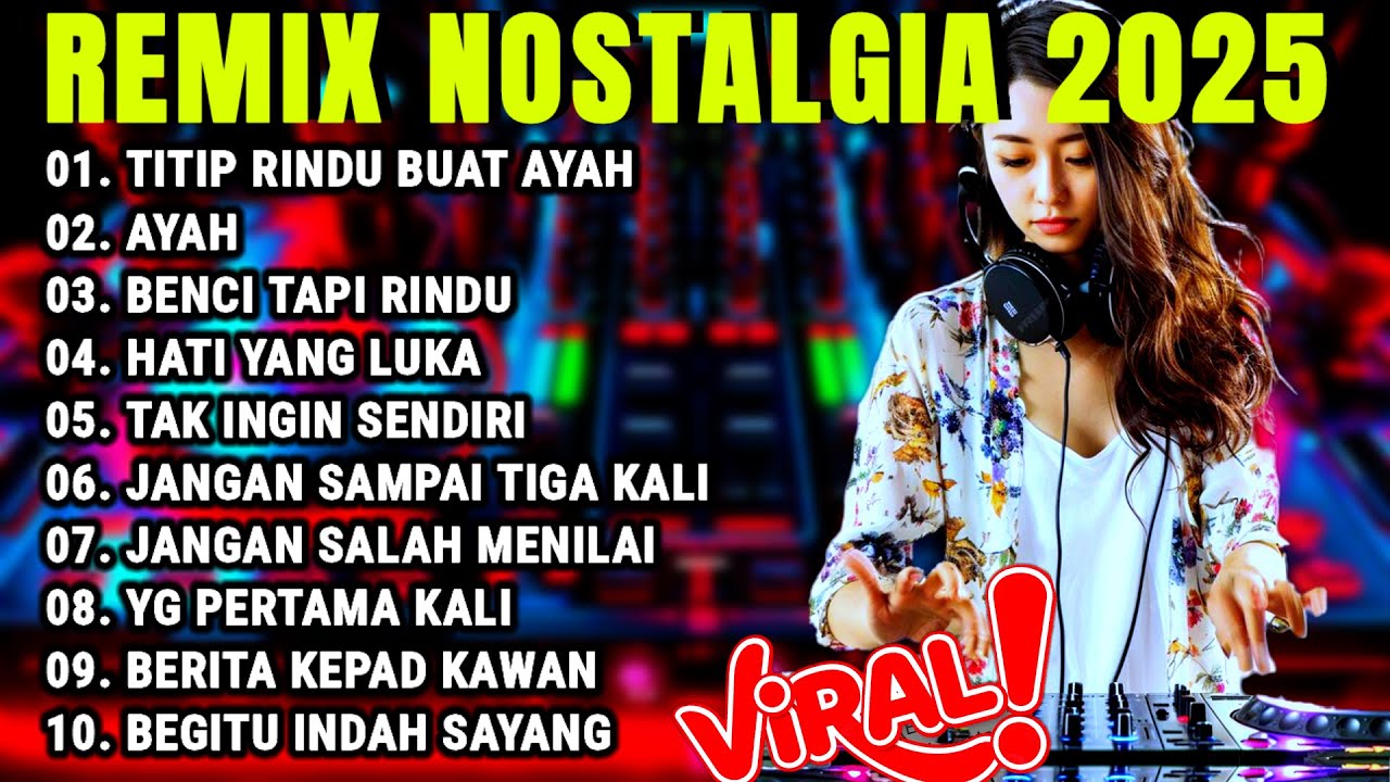 REMIX POP NOSTALGIA NONSTOP SLOW BASS - REMIK SLOW BASS TEMBANG NOSTALGIA 90AN TEMBANG KENANGAN