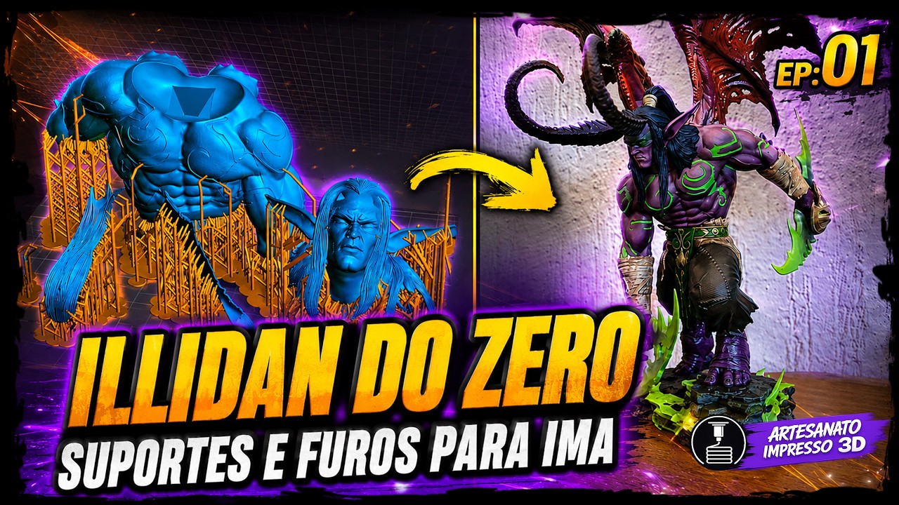 Illidan do Zero (Ep. 1) – Configuração, Suportes e Ímãs no Lychee