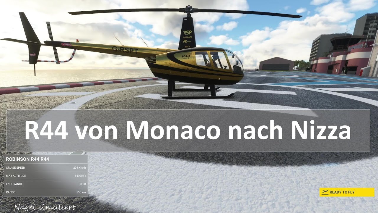 MSFS: Mit der RSP R44 Beta1 von Monaco nach Nizza