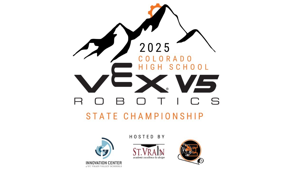 2025 Colorado High School Vex V5 Robotics State  Championship