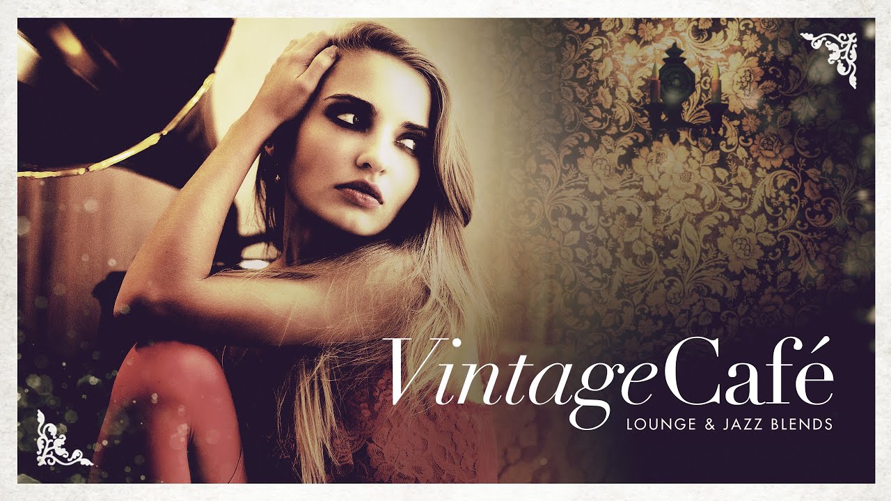 VINTAGE CAFE - Fajna muzyka (5 godzin)