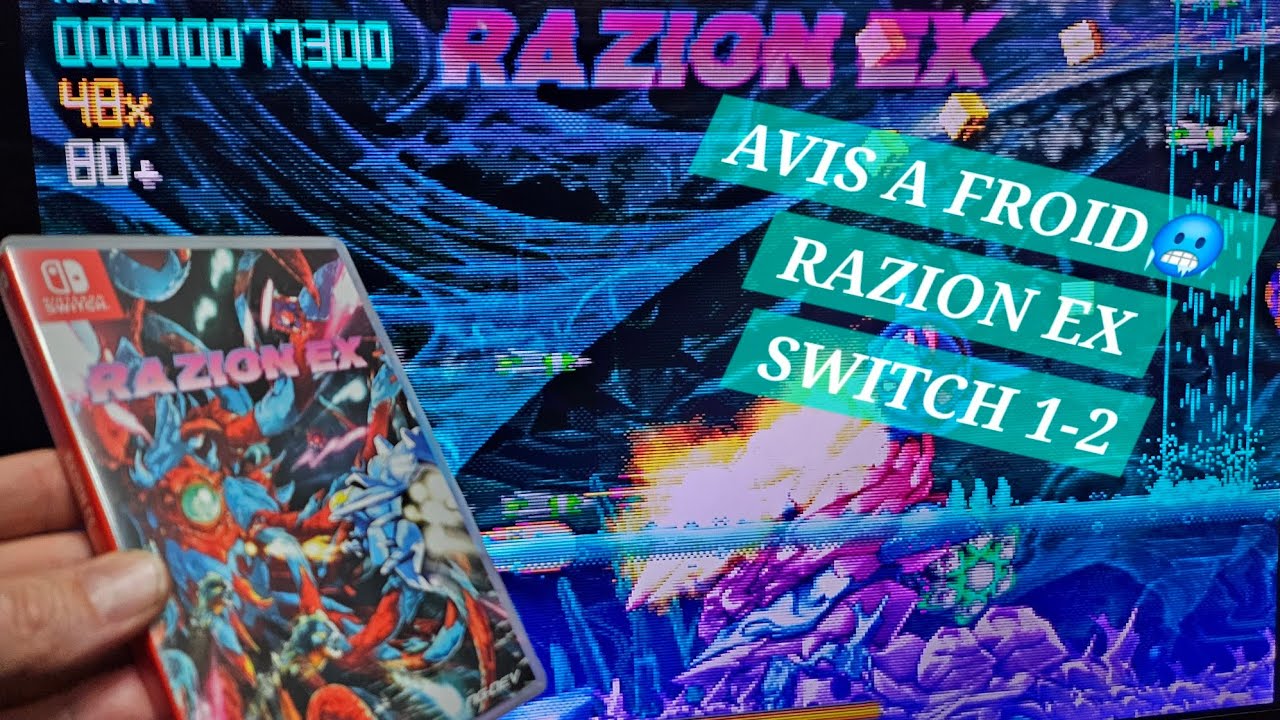 [Avis à froid #2 ] -RAZION EX (SWITCH 1-2) By Toki@Pix-forever 