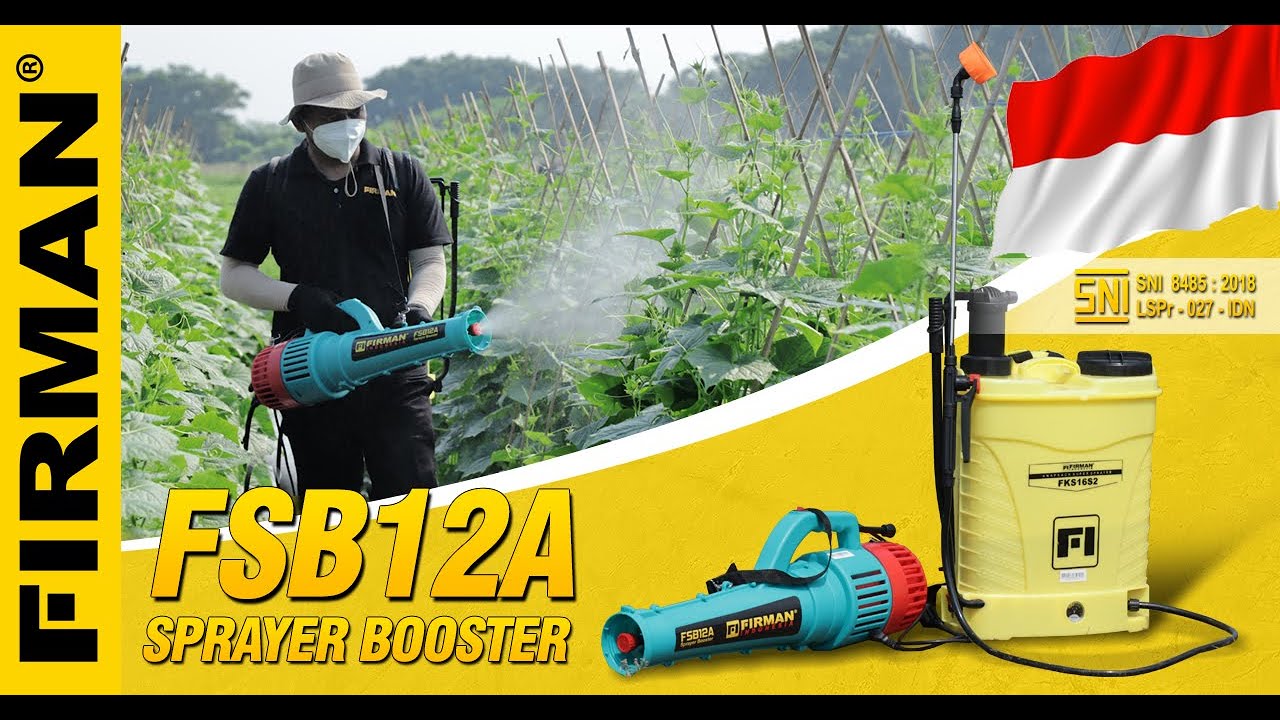 SPRAYER BOOSTER FIRMAN FSB12A | Sprayer Blower / Booster Efektif Membasmi Hama Sulit Dijangkau