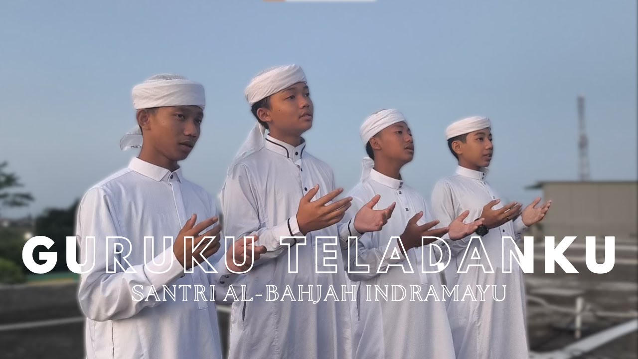 Guruku Teladanku | Cover By Santri Al-Bahjah Indramayu | 07 Agustus 2025