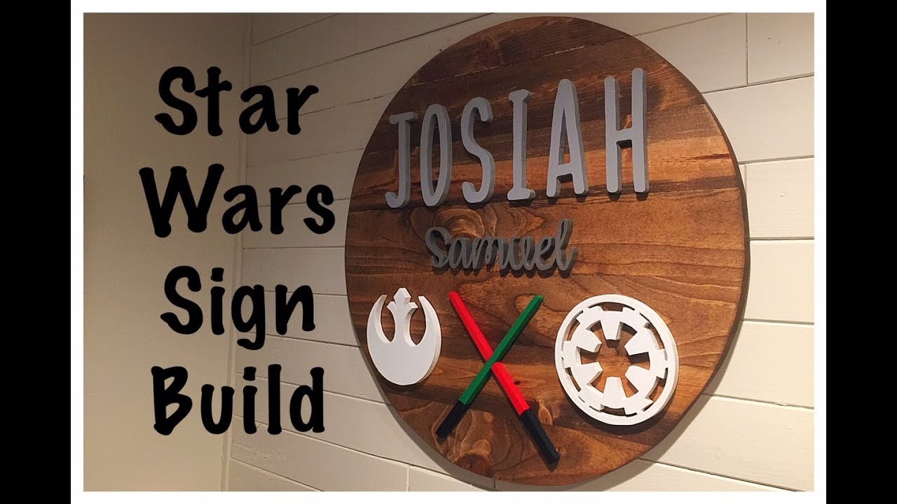 Star Wars Circle Name Sign Build