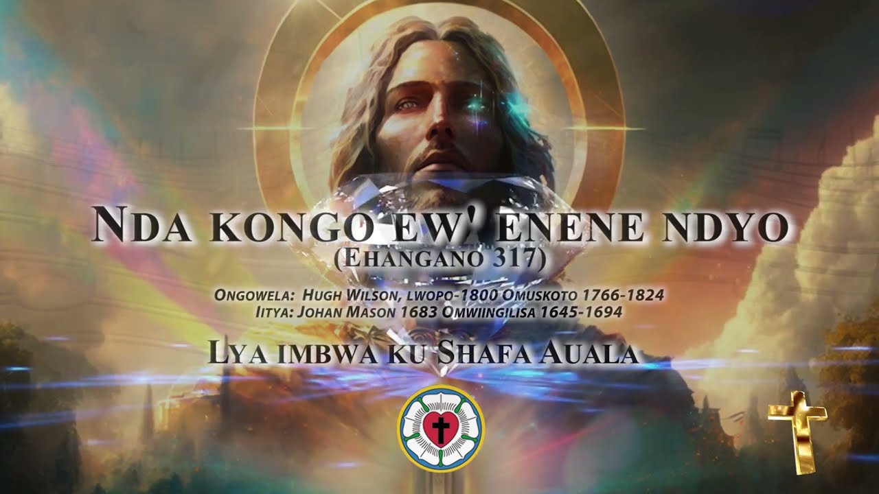 Nda kongo ew' enene ndyo (Shafa Auala)
