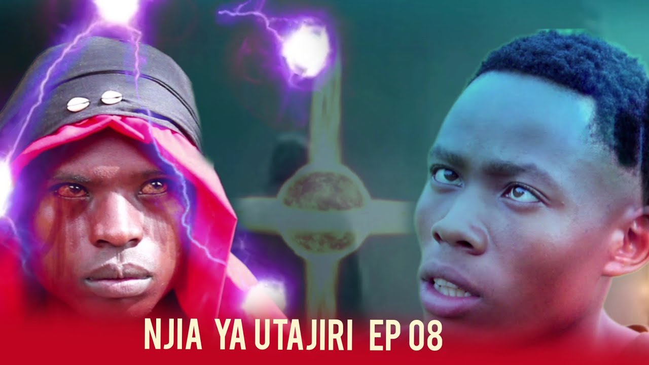 NJIA YA UTAJIRI  EP 08 HD