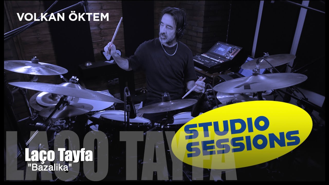 Volkan Öktem #studiosessions Laço Tayfa 