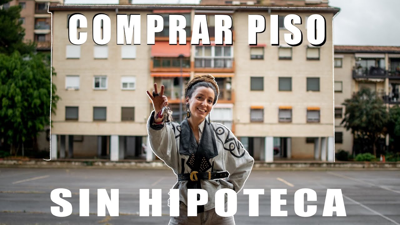 #2 COMO COMPRAR UN PISO SIN HIPOTECA ? 🏠😱