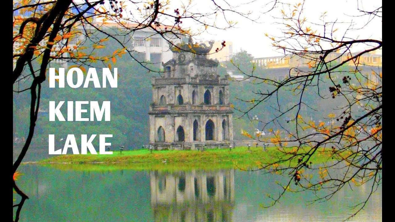 Hoan Kiem Lake - The Awakening Heart of Hanoi