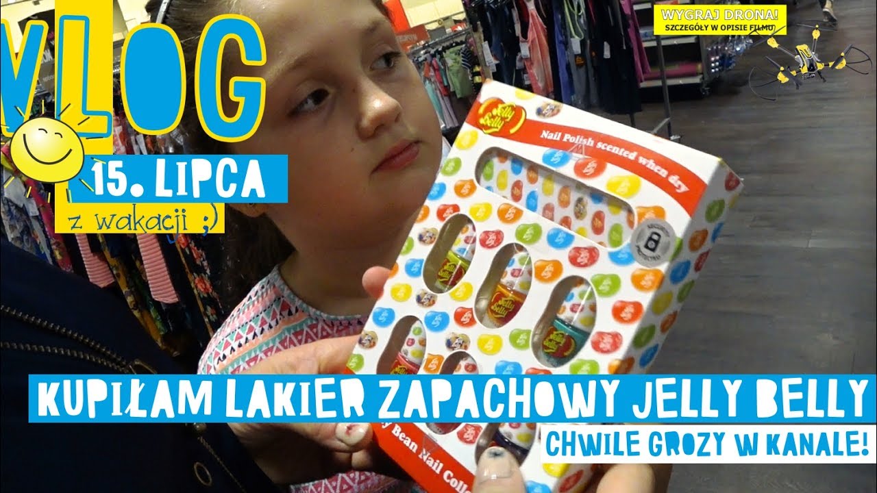 WAKACJE #2 KUPIŁAM LAKIER ZAPACHOWY DO PAZNOKCI JELLY BELLY i CHWILE GROZY W KANALE - VLOG #45