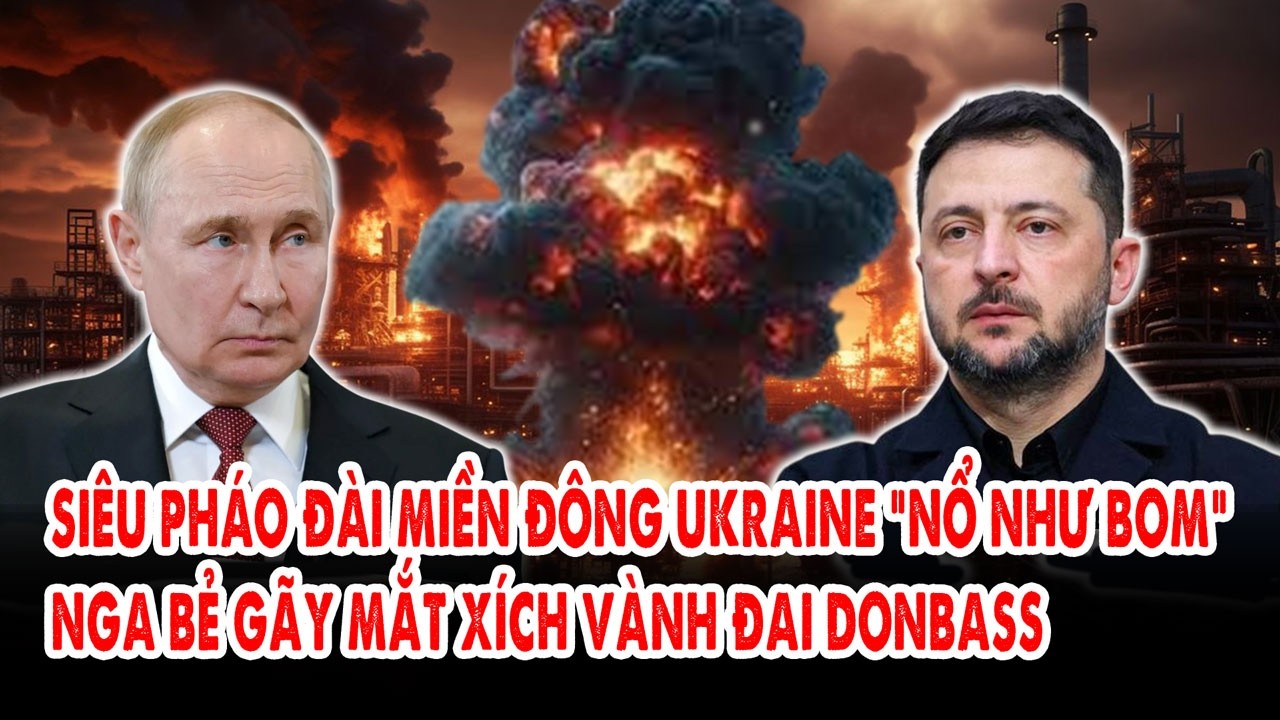 Siêu pháo đài miền Đông Ukraine “nổ như bom”: , Nga bẻ gãy mắt xích vành đai Donbass