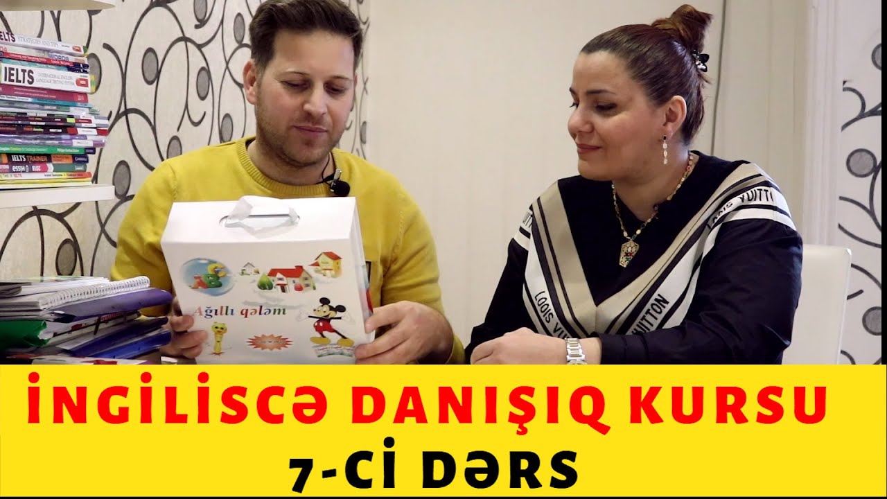 İngiliscə  danışıq kursu - 7 ci dərs / To have feli