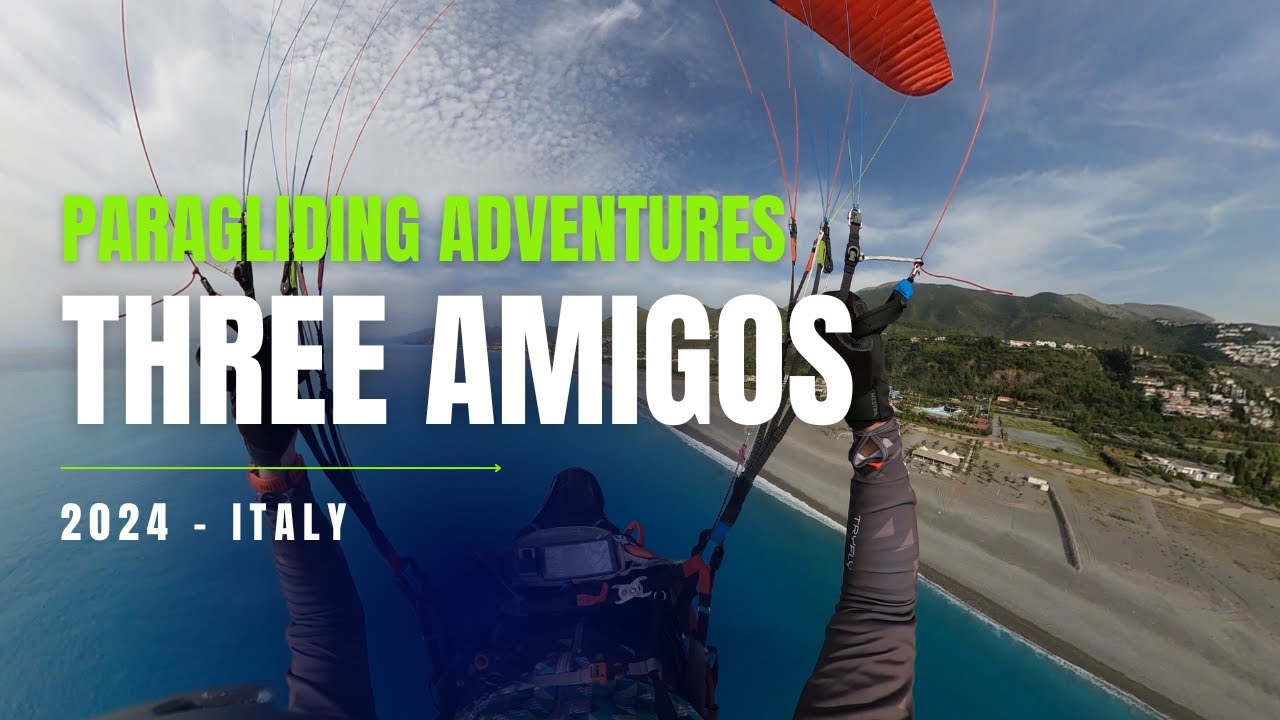 Three Amigos - Exploring Italy with Paragliders (Norma, Capaccio, Praia a Mare - Oct 2024)