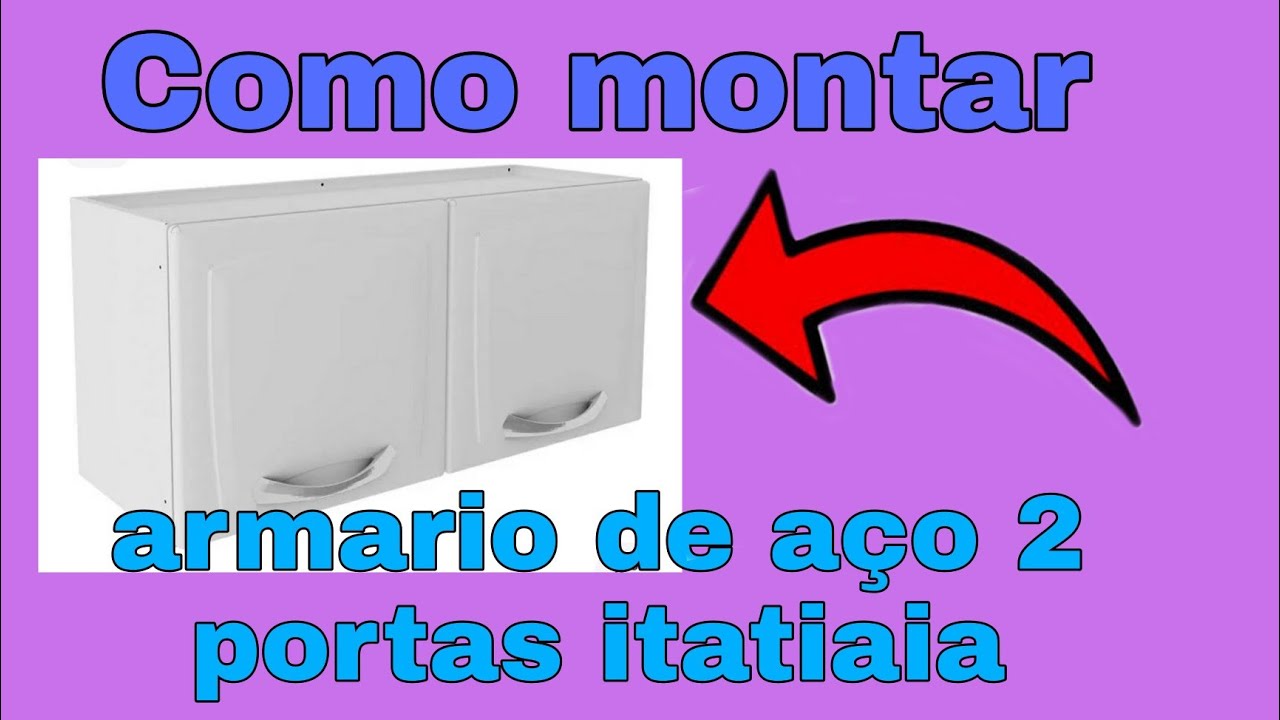Como montar armario 2 portas da itatiaia de a&ccedil;o #itatiaia  #moveissimonetti