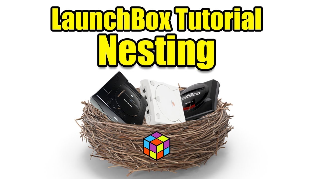 Вложенность — Учебное пособие по LaunchBox