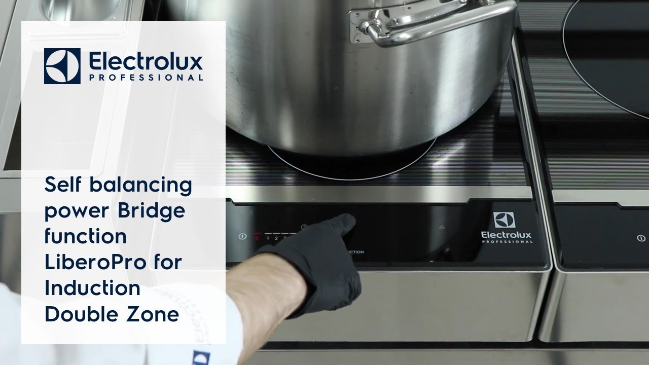 Self balancing power Bridge function LiberoPro for Induction Double Zone | Electrolux Professional