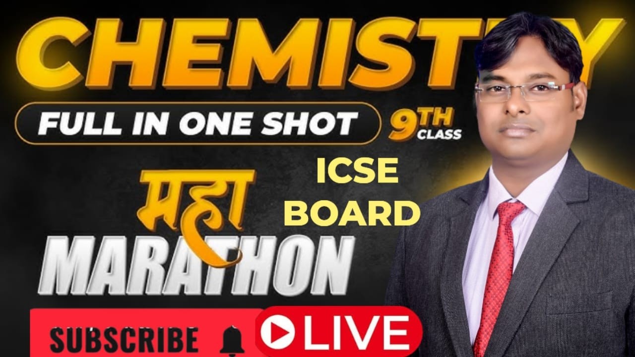 Class -9th II chemistry II ICSE 2026 II Marathan II Complete syllabus II One  Shot II By Sarvesh Sir
