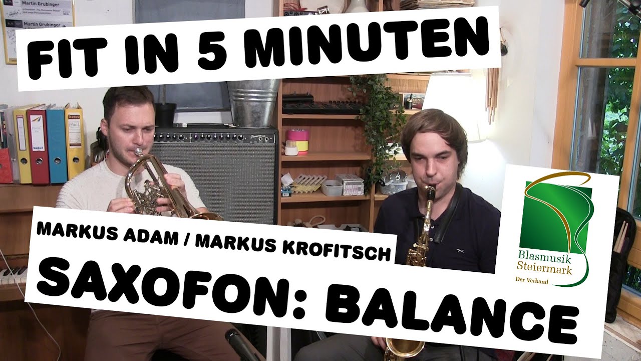 Fit in 5 Minuten: Saxophon (Klangbalance: Mein Heimatland)