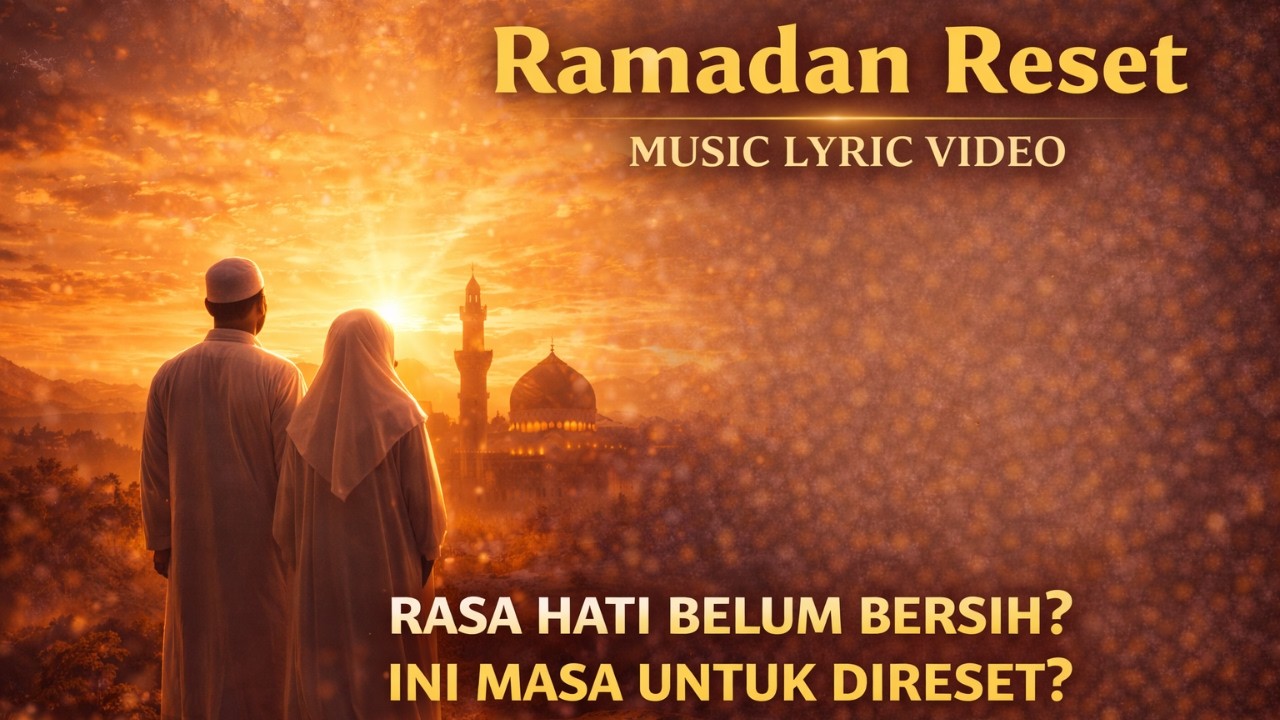 RAMADAN RESET 🌙 Lagu Puasa Paling Vibe | Reset Hati & Kuatkan Iman ✨🔥