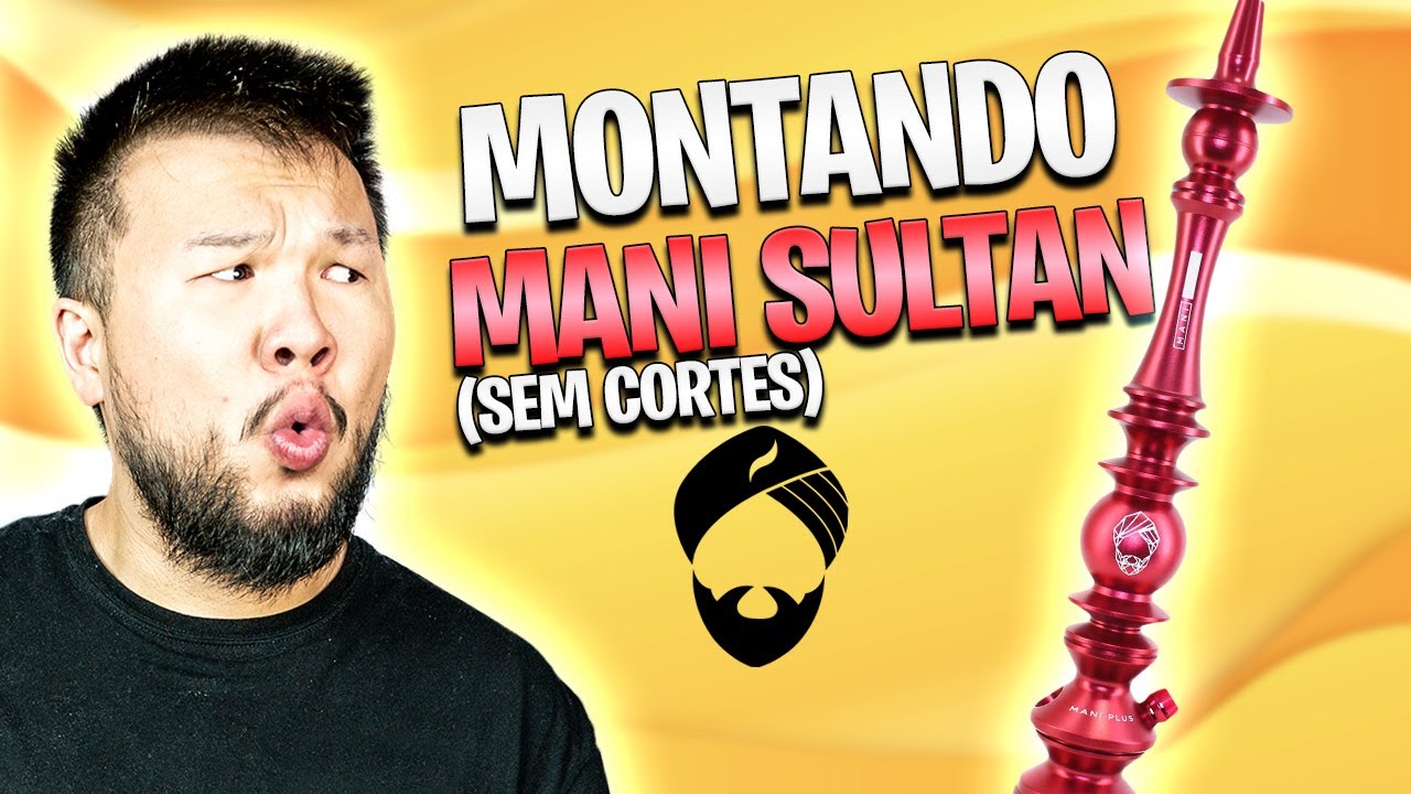 MONTANDO e PREPARANDO MANI SULTAN por COMPLETO!