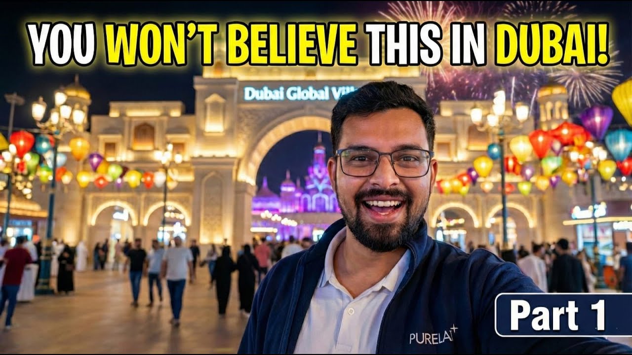 Dubai Global Village part 1 
