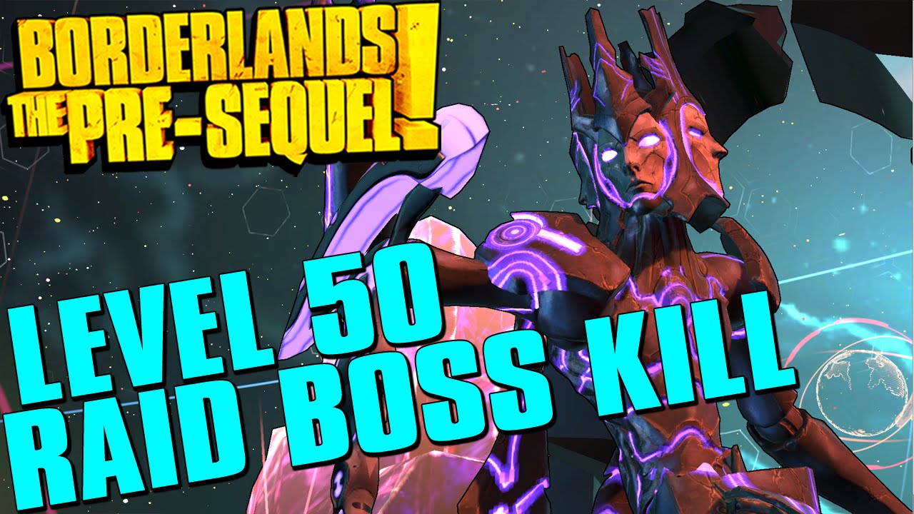 Borderlands The Pre-Sequel The Sentinel Raid Boss Kill At Level 50