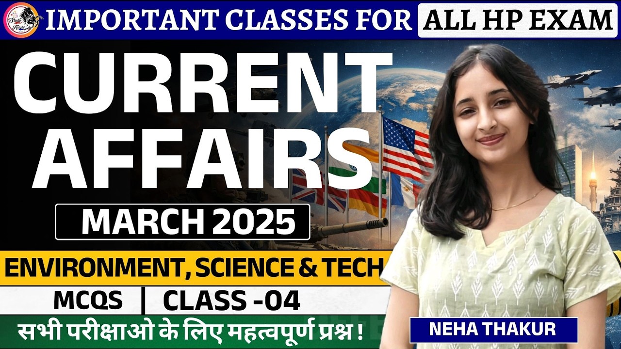 Current Affairs March 2025 | Environment Science & Tech Class - 04