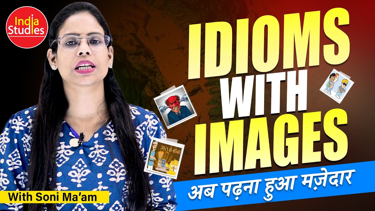 Idioms with Images  ||  With Soni Ma'am