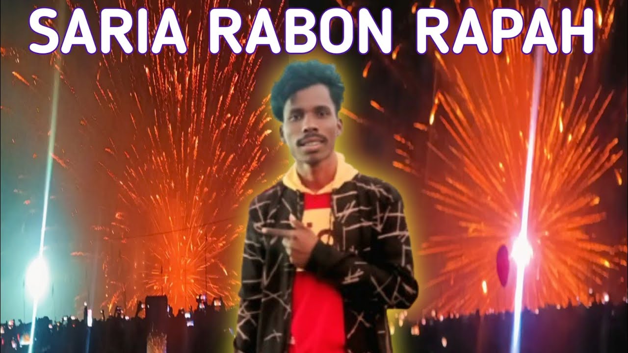 SARIA RABON RAPAH RE || ADI GAJOB VIR TAHE LENA || 🥰🔥