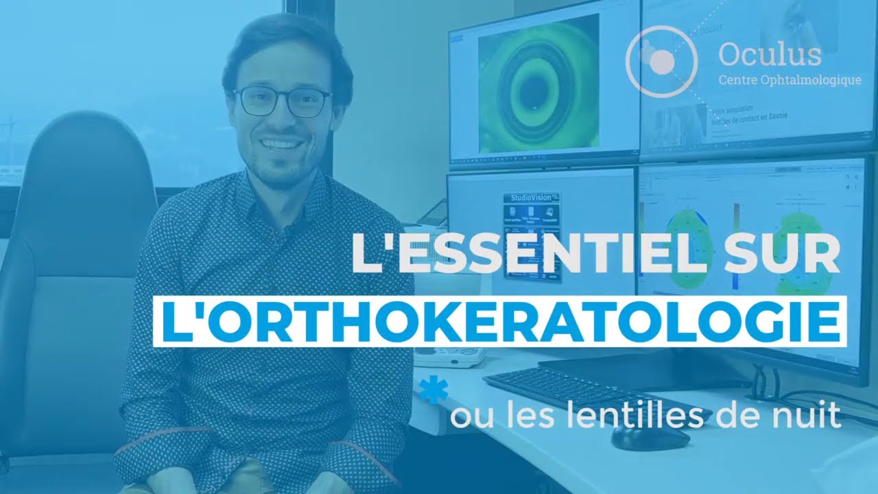 Qu’est-ce que l’orthokératologie (Lentilles de nuit) ? |  Centre ophtalmologique Oculus