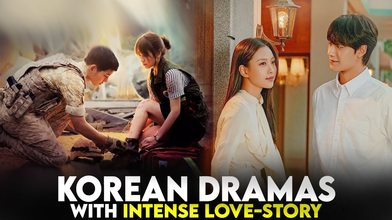 BEST KOREAN DRAMA WITH INTENSE LOVE STORY