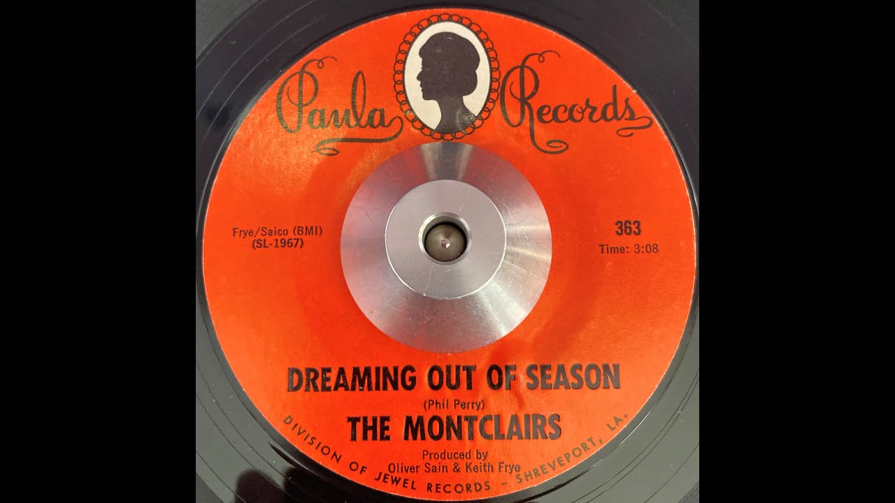 Montclairs   Dreaming Out of Season
