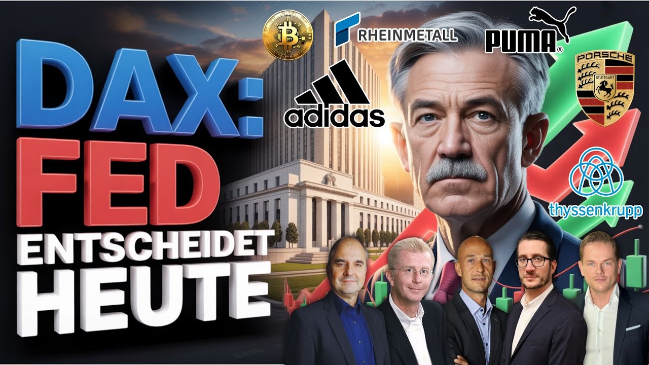 Gro&szlig;er Fed-Tag! DAX vor Zinsentscheid &ndash; Adidas, Silber, Bitcoin, Puma, Porsche, Rheinmetall, EURUSD