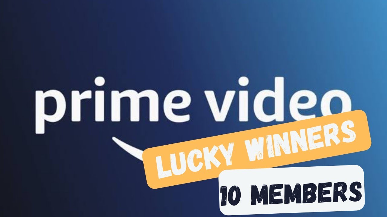 Free Amazon prime lucky winners 