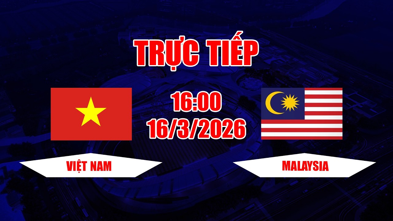 TRỰC TIẾP | Việt Nam - Malaysia | Khi các chú hổ Mã Lai ngã ngựa