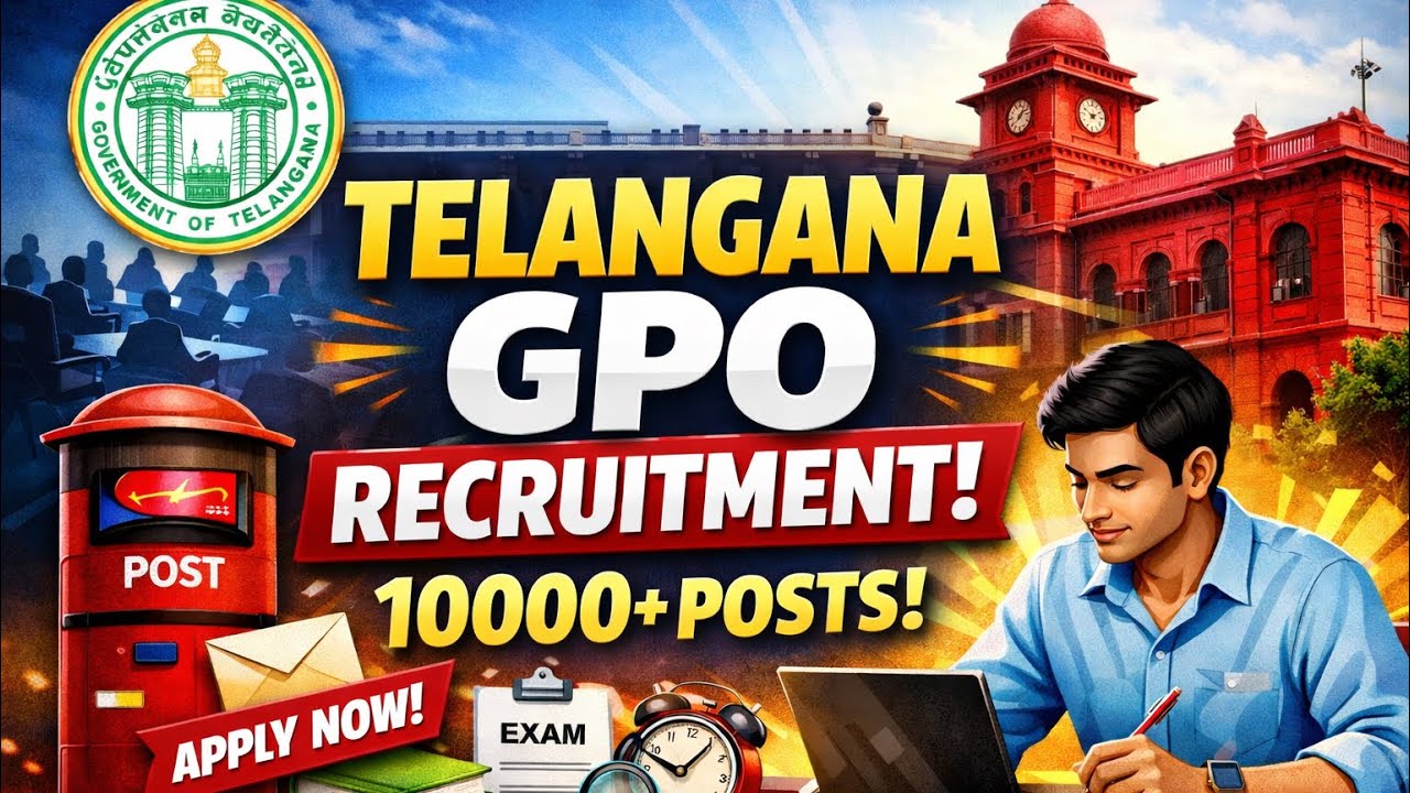TS GPO Notification 2026 Latest Update | 10954 Vacancies | Eligibility, Salary, Selection Process