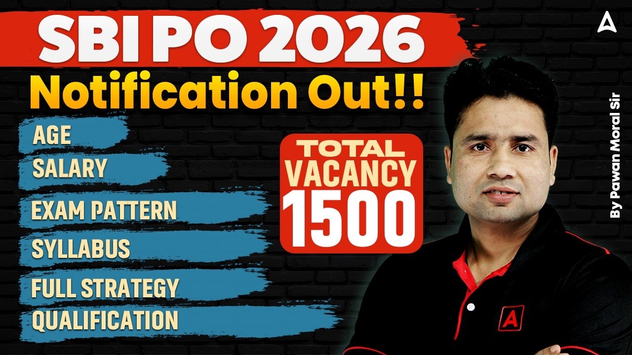 SBI PO Notification 2026 | 1500 Vacancies🔥 | SBI PO Syllabus, Exam Pattern, Salary & Qualification