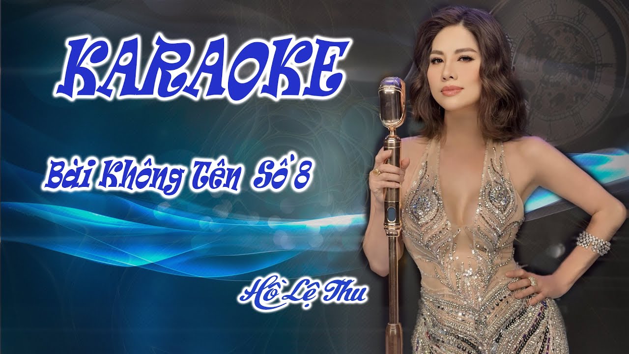 Karaoke Bài Không Tên Số 8 | Hồ Lệ Thu | Tone Nữ