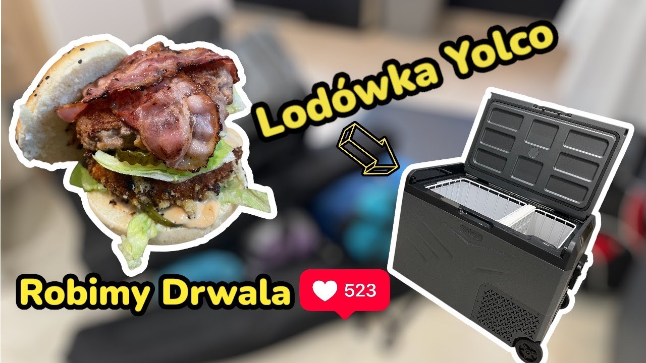 DRWAL lepszy niż w McDonalds ;) LODÓWKA YOLCO 50L i pozostałe rzeczy kempingowe. #8vlog