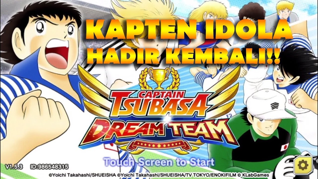 KAPTEN IDOLA KITA ADA GAME SMARTPHONENYA?! SERU ABIIIZZ!! -  Captain Tsubasa: Dream Team