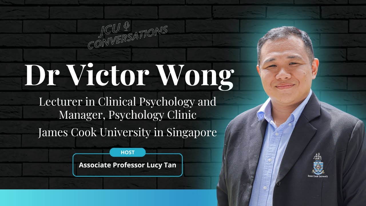 Ep42: JCU in Singapore’s Victor Wong: Men Cry Too — And Other Mental Health Truths