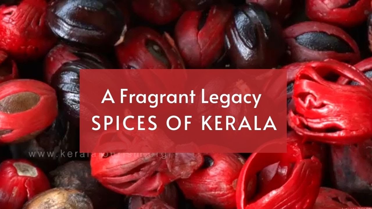 A Fragrant Legacy- Spices of Kerala