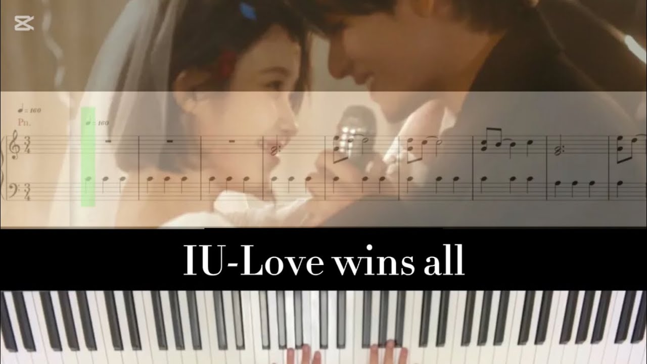 IU-Love wins all (Cover.凱琦老師）鋼琴piano 譜