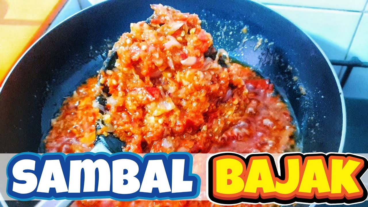 RESEP SAMBAL BAJAK ENAK (INI RAHASIANYA) || TAHAN LAMA HINGGA DUA BULAN