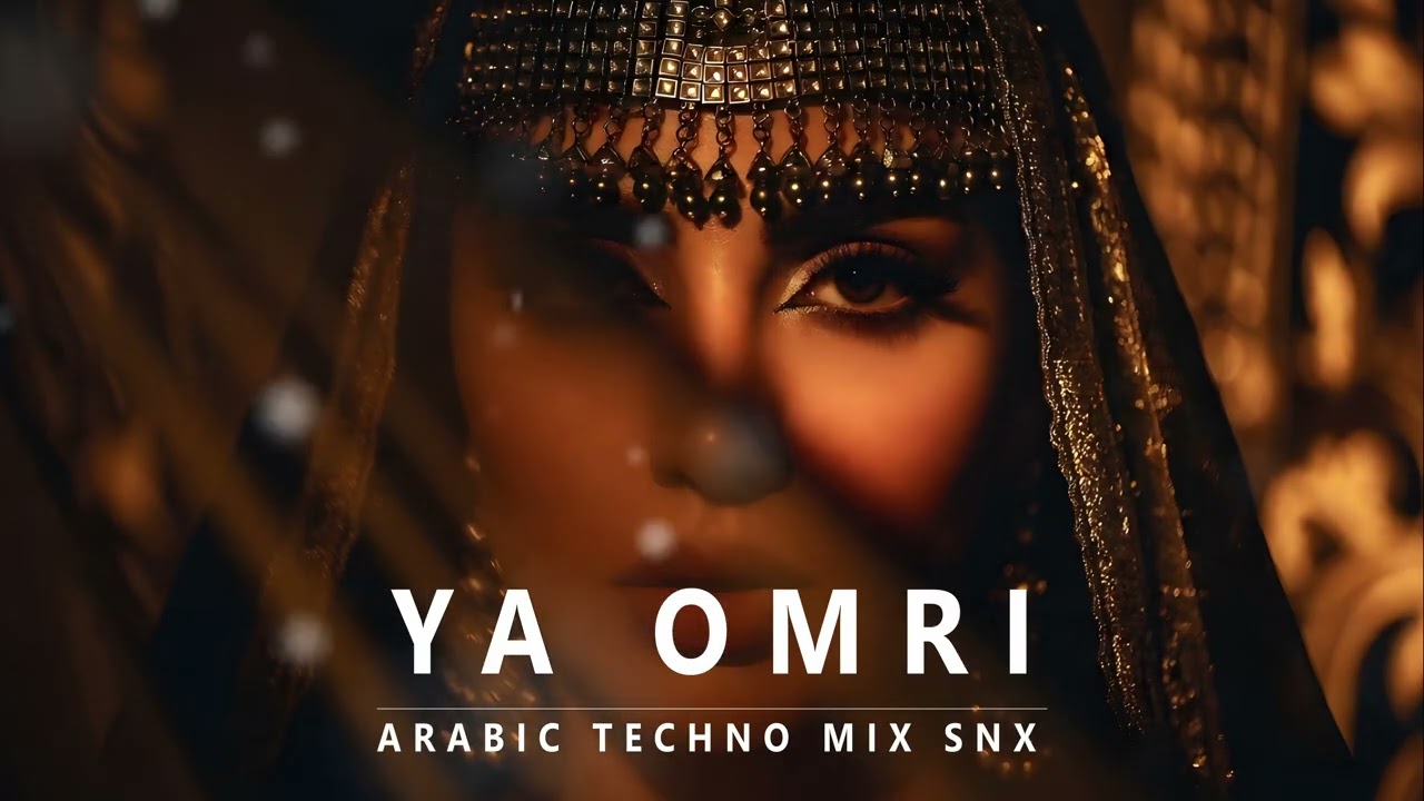 Ya Omri - يا عمري | Arabic Techno House Mix | Dark Arabic SNX