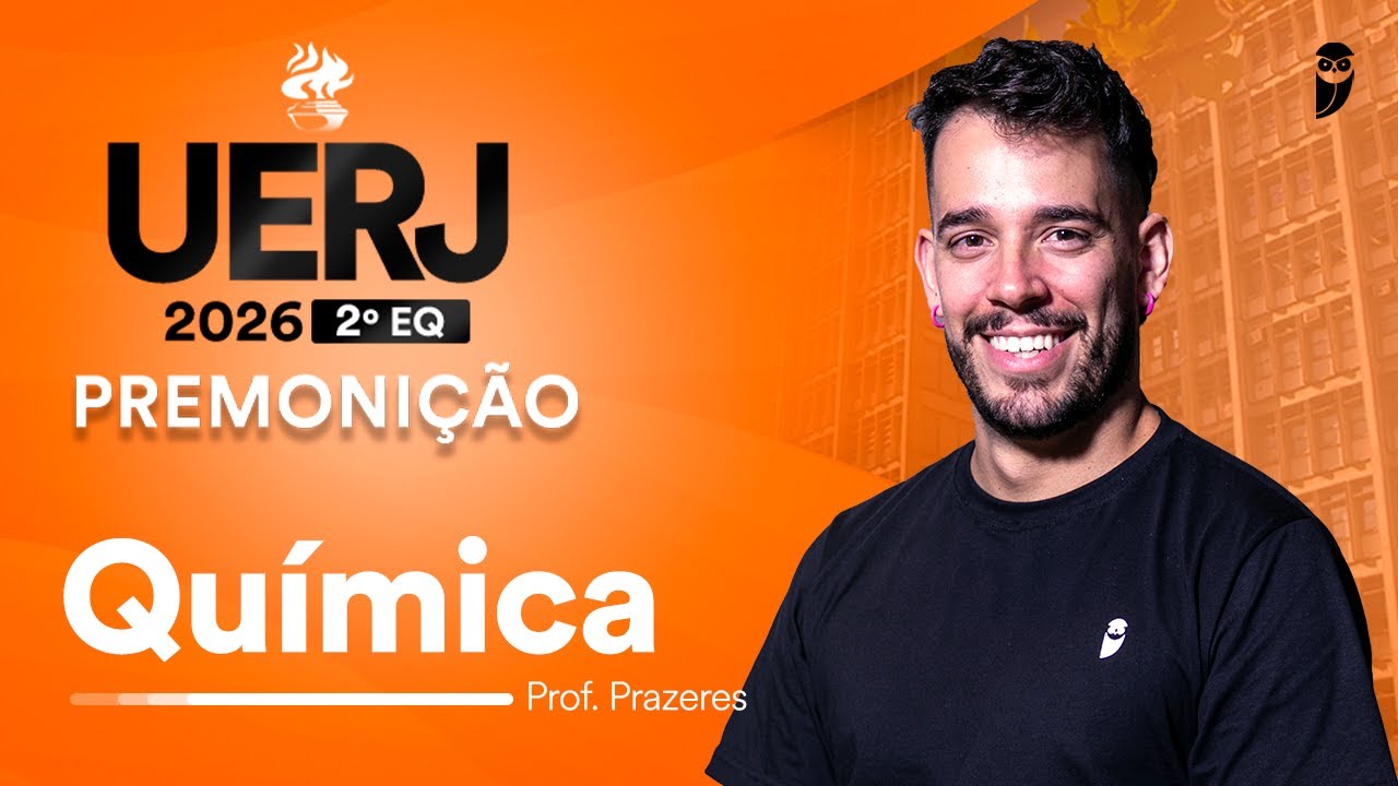 Premonição UERJ 2026 2º EQ - Química - Prof. Gabriel Prazeres