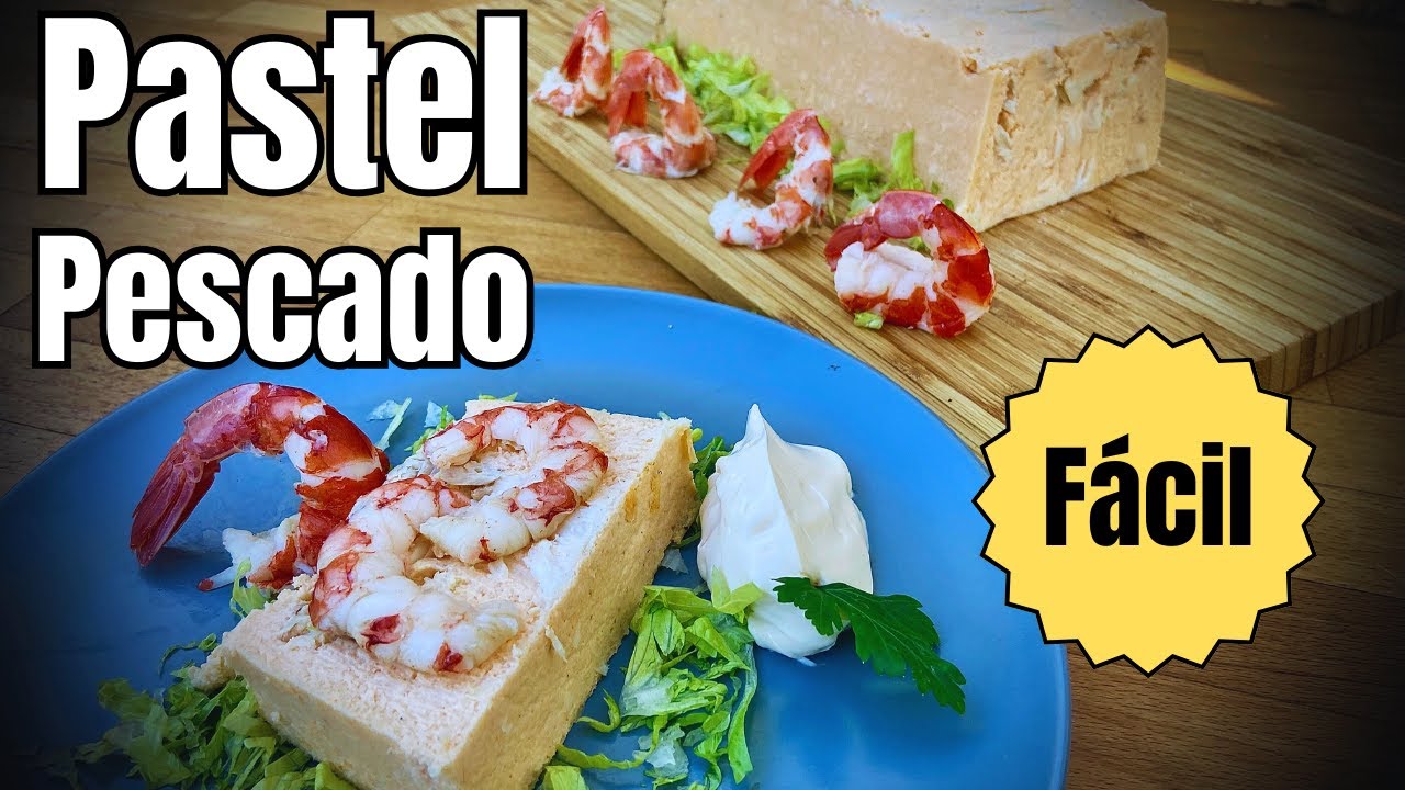 PASTEL de PESCADO para NAVIDAD Bueno, Bonito y Barato 👍🏻 - GUILLE RODRIGUEZ