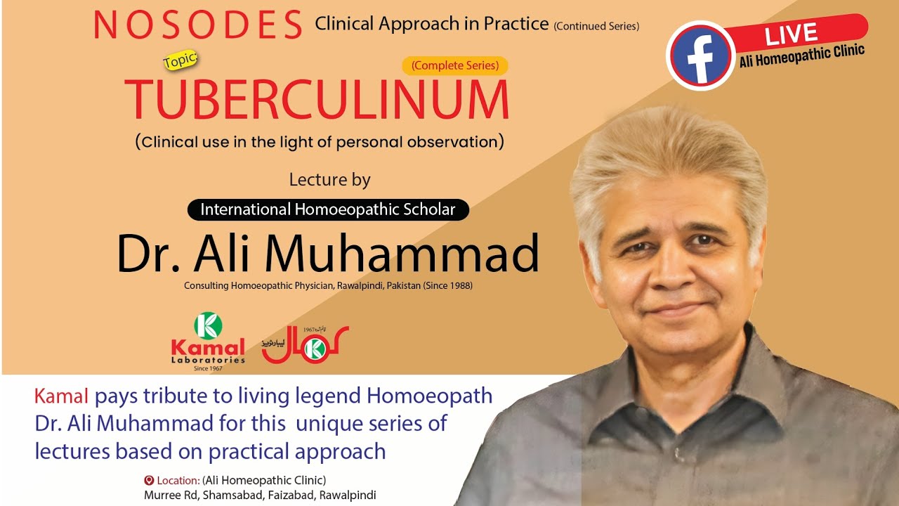 Dr Ali Muhammad |Lecture on Tuberculinum with latest research of its usage (Part-1)