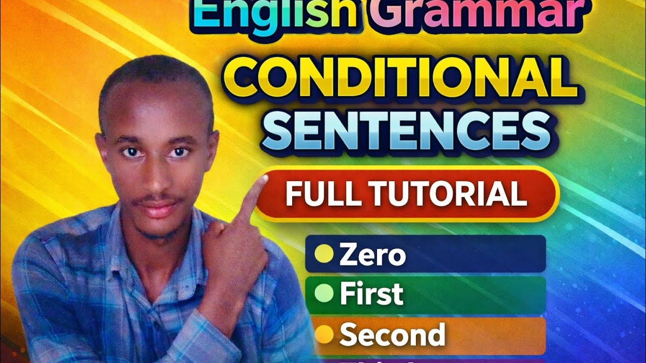 Conditional sentences full tutorial with details explanation. 